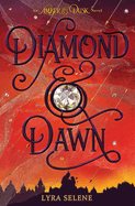 Diamond & Dawn (Amber & Dusk, Book Two): Volume 2