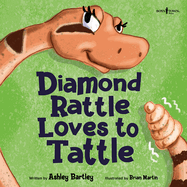 Diamond Rattle Loves to Tattle: Volume 1