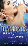 Diamonds Are For Lovers: Satin & a Scandalous Affair / Boardrooms & a Billionaire Heir / Jealousy & a Jewelled Proposition