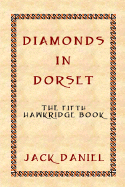 Diamonds in Dorset: The Fifth Book in the Hawkridge Series