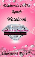 Diamonds in the Rough Notebook