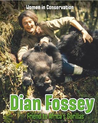 Dian Fossey: Friend to Africa's Gorillas - Doak, Robin S.