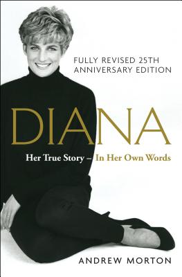 Diana: Her True Story - Morton, Andrew