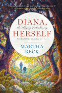Diana, Herself: An Allegory of Awakening