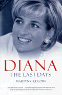 Diana: The Last Days