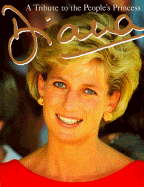 Diana: The Peoples' Princess - Donnelly, Peter, and Running Press