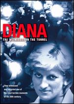 Diana: The Witnesses in the Tunnel - Janice Sutherland; Stuart Tanner