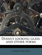 Diana's Looking Glass, and Other Poems