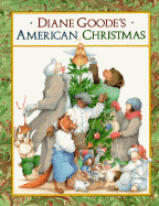 Diane Goode's American Christmas