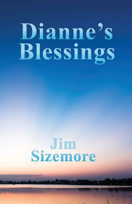 Dianne's Blessings - Sizemore, Jim