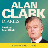 Diaries: In Power 1983-1992