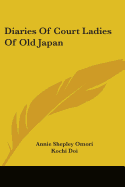 Diaries Of Court Ladies Of Old Japan