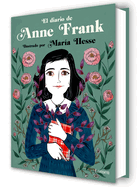 Diario de Anne Frank (Ilustrado) / Diary of Anne Frank (Illustrated Edition)