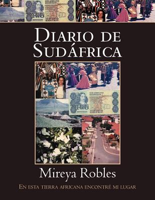 Diario de Sudfrica - Robles, Mireya