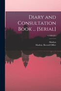 Diary and Consultation Book ... [serial]; 4(1680/81)