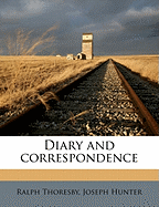 Diary and Correspondence