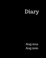 Diary Aug 2019-Aug 2020: 8x10 day to a page academic year diary, hourly appointments and space for notes on each page. Perfect for teachers, students and small business owners. Black