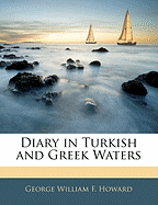 Diary in Turkish and Greek Waters