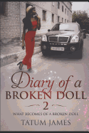 Diary of a Broken Doll 2: What Becomes of a Broken Doll?
