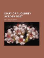 Diary of a Journey Across Tibet