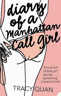 Diary of a Manhattan Call Girl - Quan, Tracy