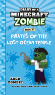 Diary of a Minecraft Zombie Book 27: Pirates of the Lost Ocean Temple