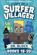 Diary of a Surfer Villager, Books 16-20