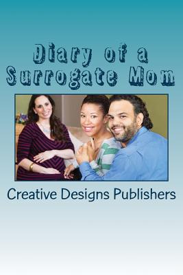 Diary of a Surrogate Mom - Publishers, Creative Designs