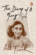 Diary of a Young Girl (PREMIUM PAPERBACK, PENGUIN INDIA)