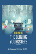 Diary of the Blazing youngsters