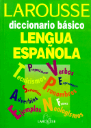 Diccionario Basico de la Lengua Espanola - Garcia-Pelayo, Ramon (Prologue by), and Larousse Bilingual Dictionaries