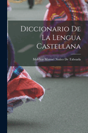 Diccionario de La Lengua Castellana