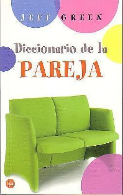 Diccionario de La Pareja - Green, Jeff