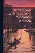 Diccionario Italiano-Espanol y Espanol-Italiano