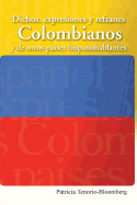 Dichos, Expresiones y Refranes Colombianos y de Otros Paises Hispanohablantes