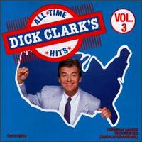 Dick Clark's All-Time Hits, Vol. 3 - Various Artists