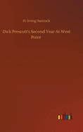 Dick Prescott's Second Year At West Point