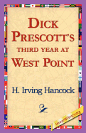 Dick Prescott's Third Year at West Point