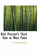 Dick Prescott's Third Year at West Point