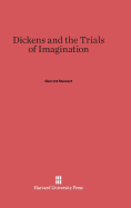 Dickens and the Trials of Imagination