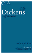 Dickens-- Off the Record