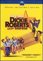 Dickie Roberts: Former Child Star [P&S]