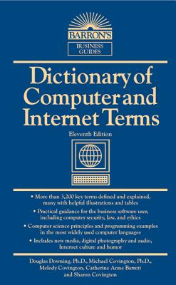Dict. of Computer & Internet Terms - Covington, Michael A.