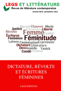 Dictature, Revolte et Ecritures feminines: #3, Revue Legs et Litt?rature