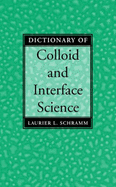 Dictionary Colloid Science