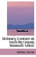 Dictionary Lexicon Da Tasca Dilg Linguaig Romansch-Tudesc