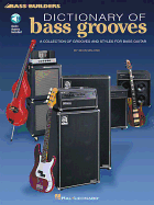 Dictionary of Bass Grooves Book/Online Audio