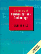 Dictionary of Communications Technology: Terms, Definitions and Abbreviations