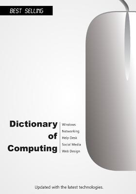 Dictionary of Computing (2015): Updated with the latest technologies - Valentin, Handz, and Valdivia, Maria Luz, and Berry, Dream