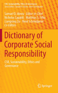 Dictionary of Corporate Social Responsibility: Csr, Sustainability, Ethics and Governance